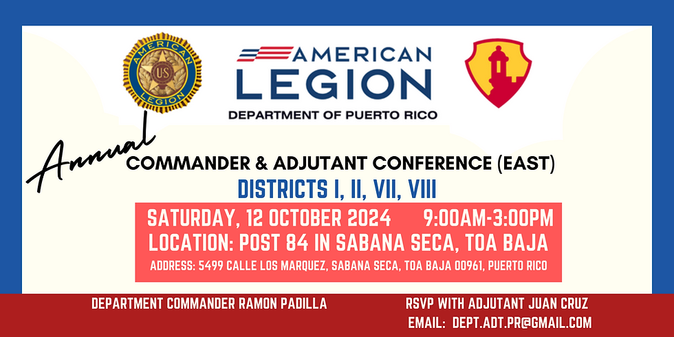 Annual Post Commander & Adjutant Conference (East, Post 84, Sabana Seca)